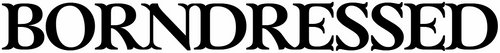 BORNDRESSED